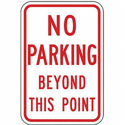 Lyle No Parking Beyond This Point Sign,18x12" NP-014-12HA