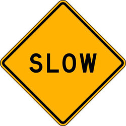 Lyle Slow Traffic Sign,24" x 24" LW8-12-24DA