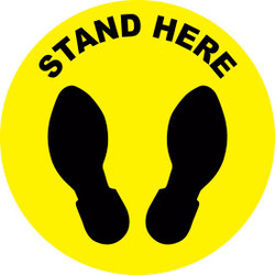 Stand Here Sign 8'' Round Vinyl Adhesive