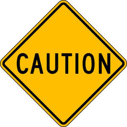 Lyle Caution Traffic Sign,24" x 24" LW9-11B-24HA