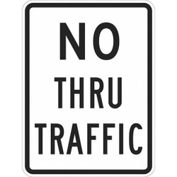 Lyle No Thru Traffic Traffic Sign,18" x 12" T1-1021-HI_12x18