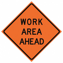 Work Area Ahead Traffic Sign,48" x 48"
