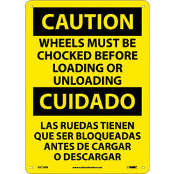 NMC Bilingual Plastic Sign Wheels Must Be Chocked Before Loading Unloading 10""W