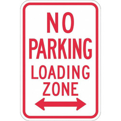 Lyle No Parking Loading Zone Sign,18" x 12" T1-1173-DG_12x18