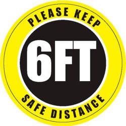 Please Keep Safe Distance Sign 6'' Round Vinyl Adhesive