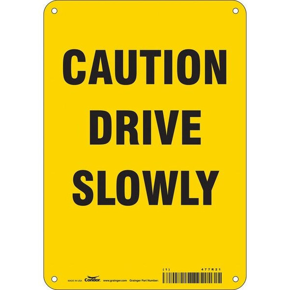 Traffic Sign, 10 in H, 7 in W, Aluminum, Horizontal Rectangle, English, 477R21