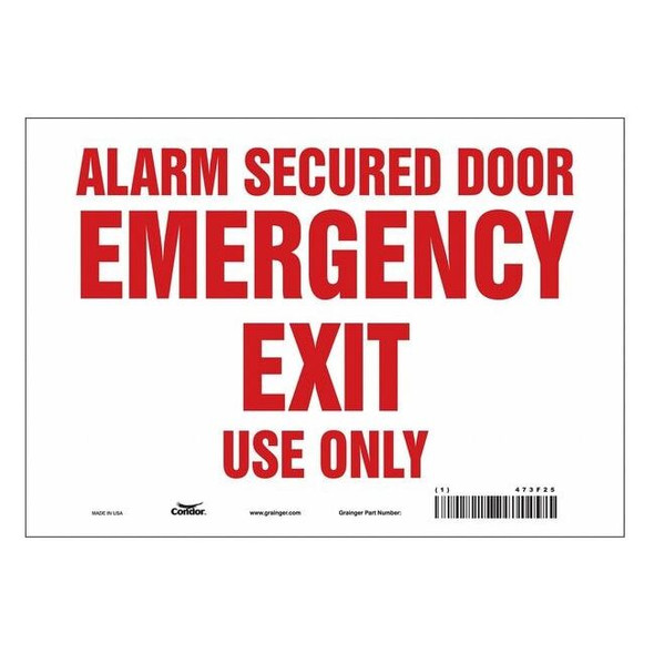 Exit Sign, Vinyl, 10" W, 7" H, Alarm Secured Door Emergency Exit Use Only, White