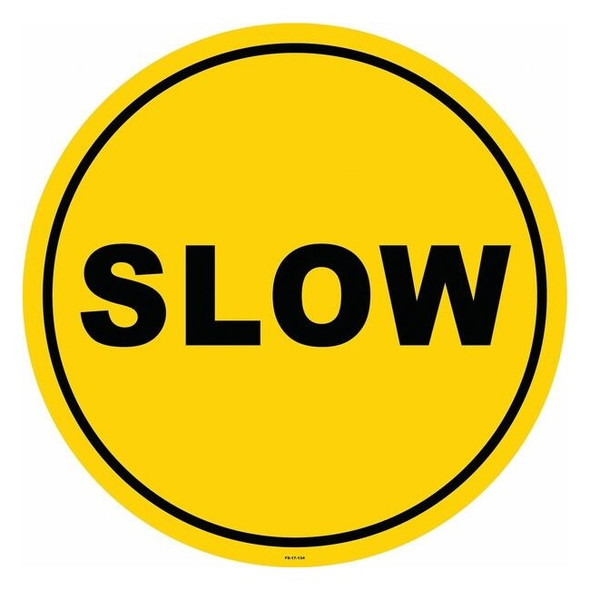 Anti-Slip Floor Sign, 17 in H, 17 in W, Vinyl, Circle, English, FS-17-134