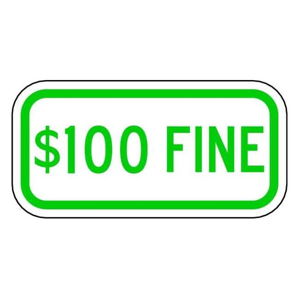 Lyle Fine Parking Sign,6" x 12, HCP-012-12HA HCP-012-12HA