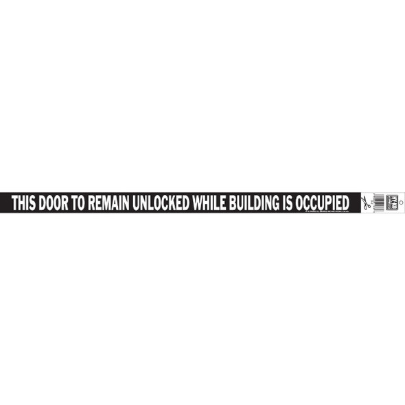 Hy-Ko Vinyl Sign, This Door To Remain Unlocked While Building is Occupied CV-2