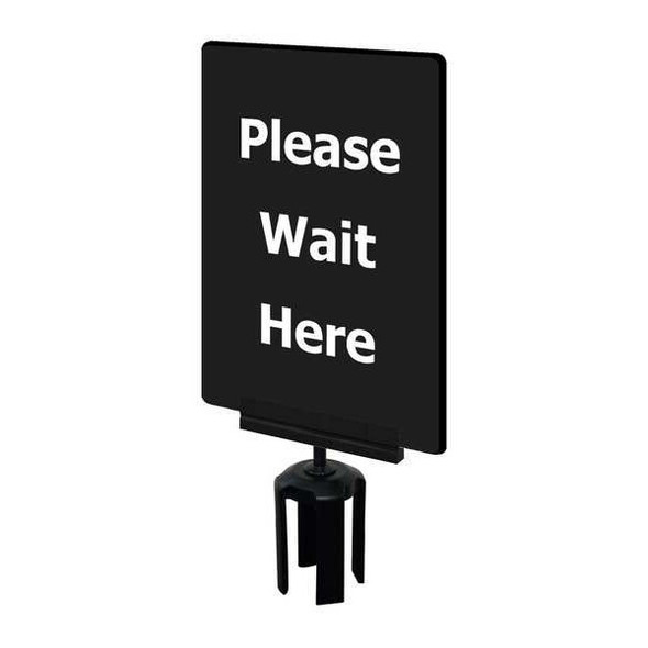 Tensabarrier Acrylic Sign,Black,Please Wait Here S21-P-33-7X11-V-HDSB-1701-33