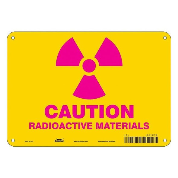 Radiation Safety Sign, 7 in H, 10 in W, Polyethylene, Vertical Rectangle,451Z70