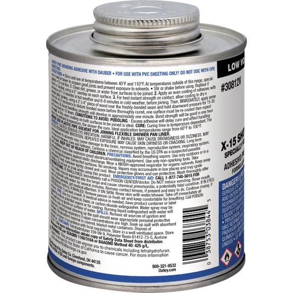 Oatey 16 Oz. Low Voc X-15 Shower Pan Liner Adhesive PVC Cement Oatey 16 Oz. Low Voc X-15 Shower Pan Liner Adhesive PVC Cement