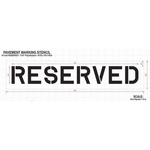 Pavement Stencil, Message, Reserved, 10 in Character Height, Highway Gothic Font, Polyethylene