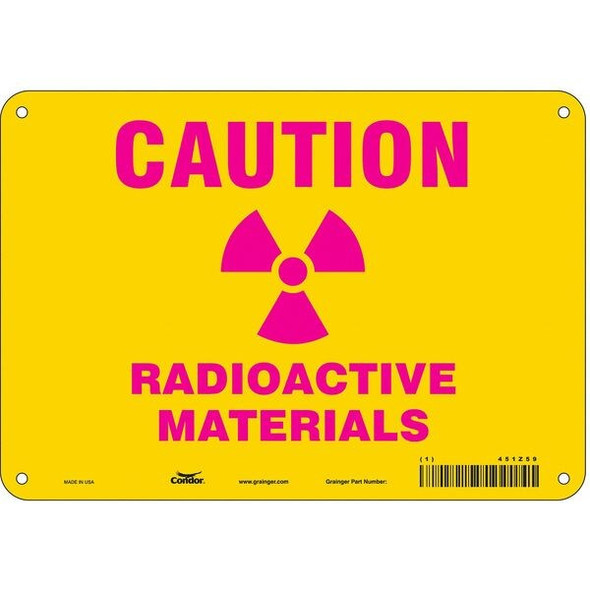 Radiation Safety Sign, 7 in H, 10 in W, Aluminum, Vertical Rectangle,451Z59