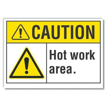 Lyle Hot Surface Sign, 7 in H x 10 in W, Reflective Sheeting LCU3-0039-RD_10x7