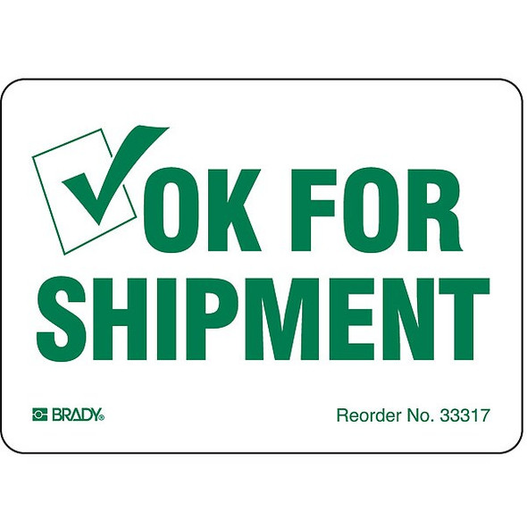 Brady 2-7/8" x 4" Shipping Labels, Ok for Shipment, Paper, Pk100 33317LS