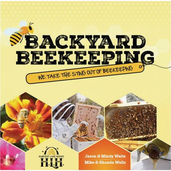Harvest Lane Honey Backyard Beekeeping Book BOOKHLH-101