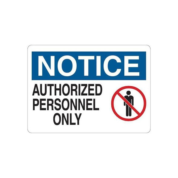 Notice Sign, 10 in H, 14 in W, Plastic, English, 35FZ89