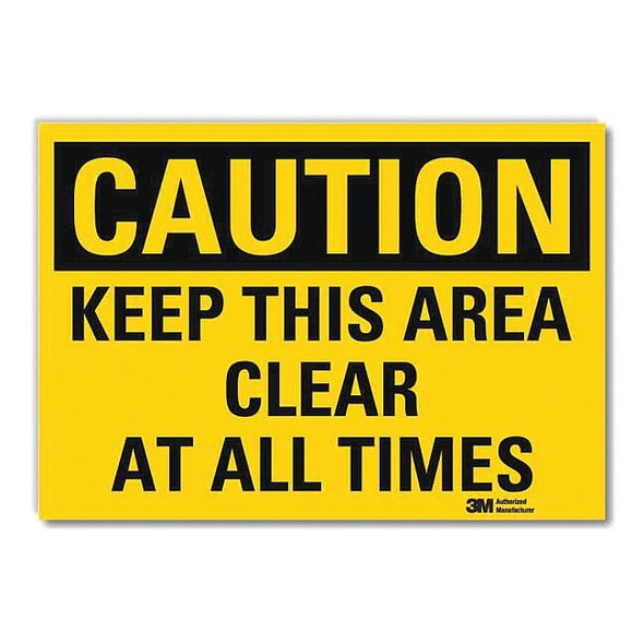Lyle Safety Sign,Keep Area Clr All Tms,5in.H U4-1471-RD_7X5