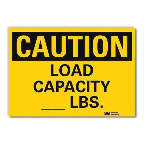 Caution, Load Capacity _ Lbs., 5 in x 7 in,  Reflective Sheeting, U4-1490-RD_7X5