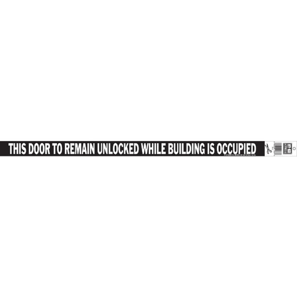 CV-2 Hy-Ko Vinyl Sign, This Door To Remain Unlocked While Building is Occupied