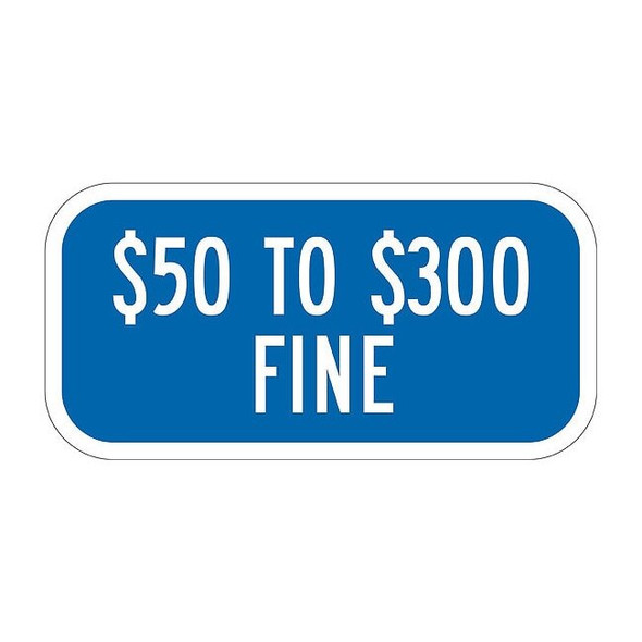 Lyle Fine Supplemental Parking Sign,6" x 12, T1-2065-HI_12x6 T1-2065-HI_12x6