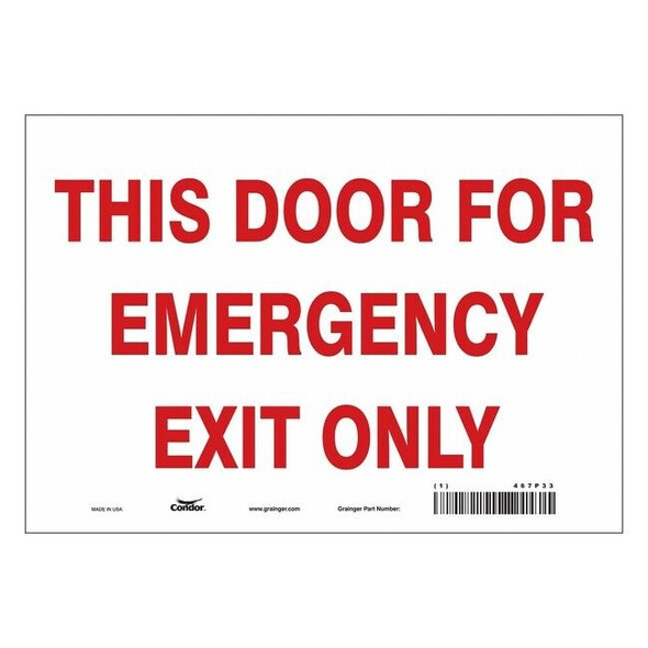 Exit Sign, Vinyl, 10" W, 7" H, This Door For Emergency Exit Only, White