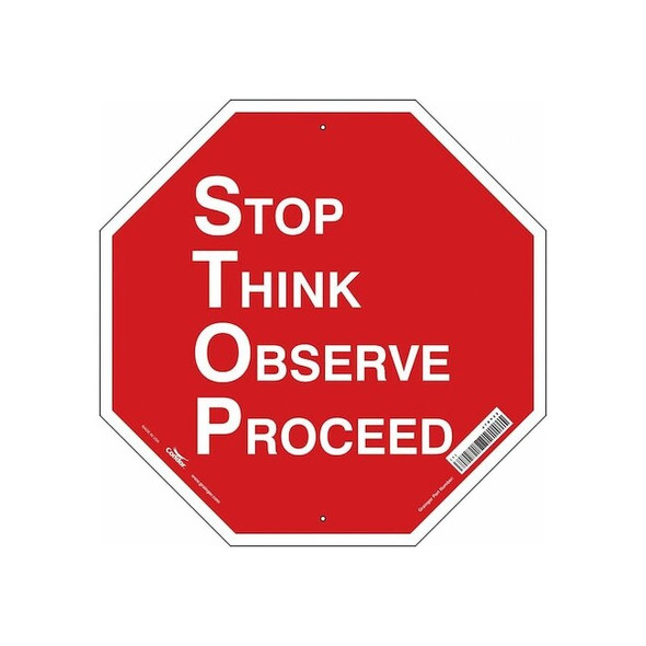 No Header, STOP THINK OBSERVE PROCEED, 24 in W x 24 in H, Octagon, Polyethylene