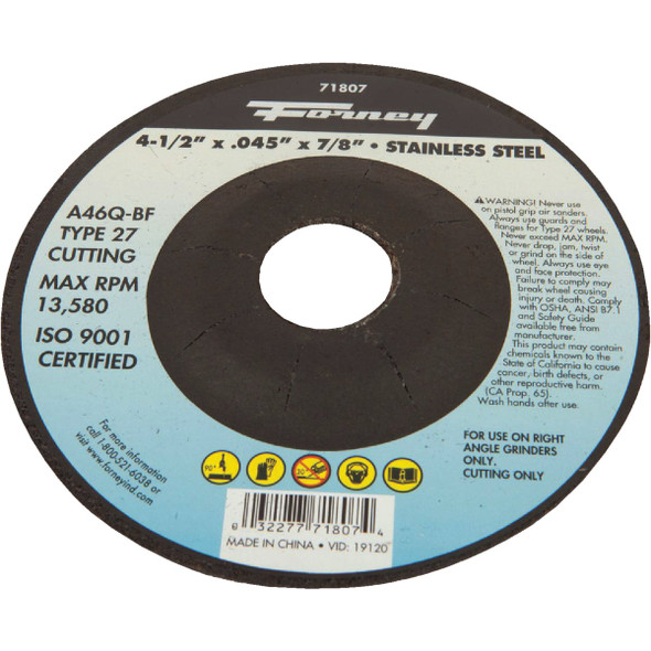 Forney Type 27 4-1/2 In. x 0.045 In. x 7/8 In. Stainless Cut-Off Wheel 71807 Forney Type 27 4-1/2 In. x 0.045 In. x 7/8 In. Stainless Cut-Off Wheel 71807