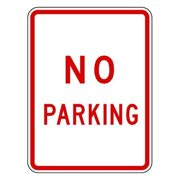No Parking Parking Sign, 12 in W, 18 in H, English, Aluminum, White