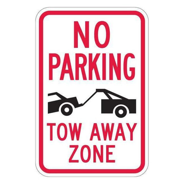 Lyle Tow Zone No Parking Sign,18" x 12, T1-1052-HI_12x18 T1-1052-HI_12x18
