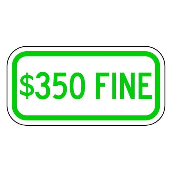 Lyle Fine Parking Sign,6" x 12, HCP-004-12HA HCP-004-12HA