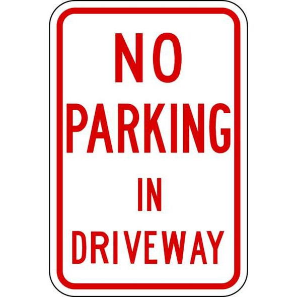 Lyle Driveway No Parking Sign,18" x 12, LR7-28-12HA LR7-28-12HA