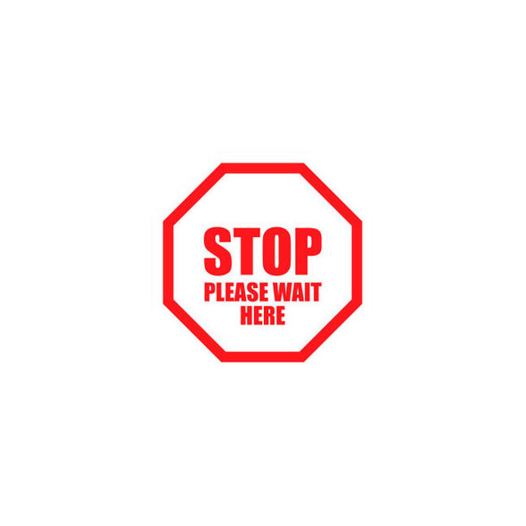 Stop Please Wait Here Sign 12'' Round Vinyl Adhesive