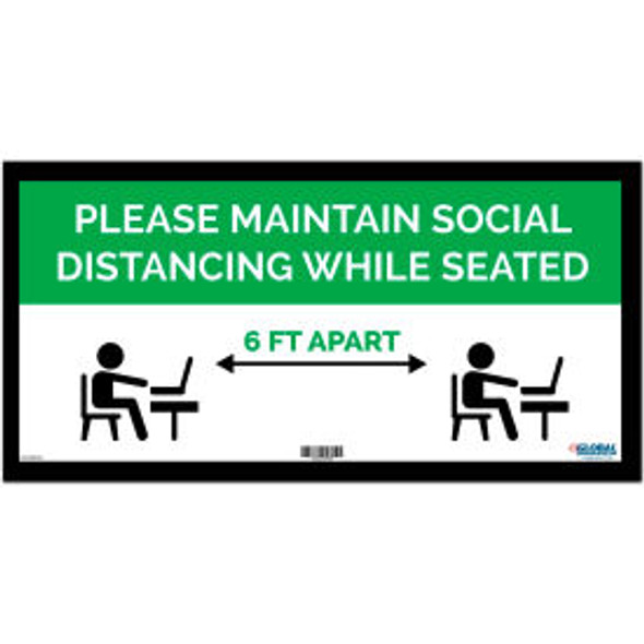 Global Industrial Green Maintain Social Distancing While Seated Sign 24""W x 12'