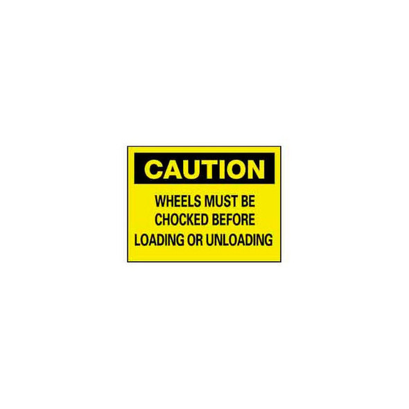 NMC C-70-RB Plastic ""Chock Your Wheels"" Safety Warning Sign 14 x 10
