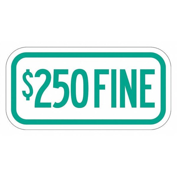 Lyle Fine Supplemental Parking Sign,6" x 12, T1-2055-EG_12x6 T1-2055-EG_12x6