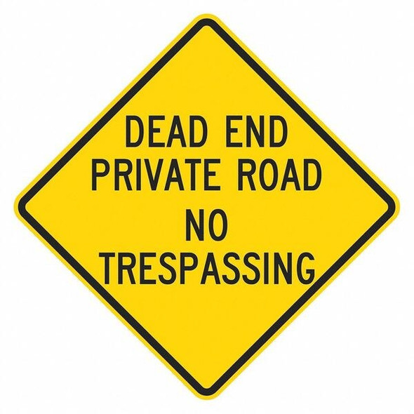 Dead End Traffic Sign, 18 in Height, 18 in Width, Aluminum, Diamond, English