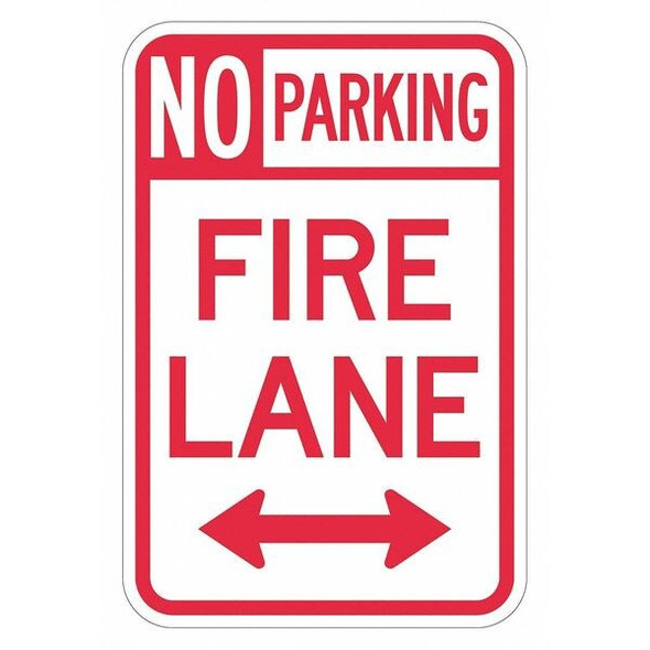 No Parking Fire Lane Parking Sign, 12 in W, 18 in H, English, Aluminum, White