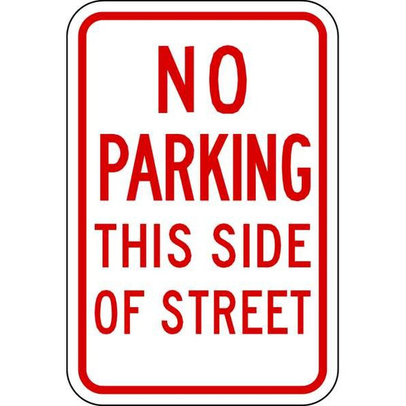 Lyle No Parking This Side Sign,18" x 12, LR7-36-12HA LR7-36-12HA