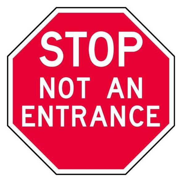 Lyle Stop Not An Entrance Sign, 6" W, 6" H, Recycled Aluminum, Red ST-025-6HA