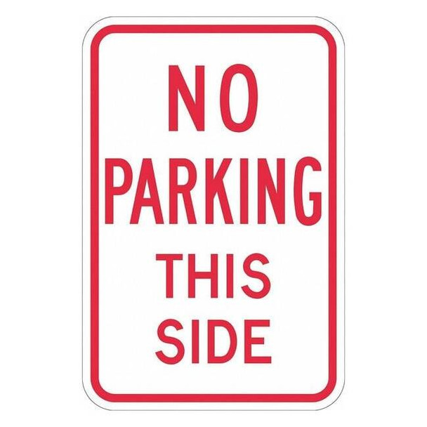 Lyle No Parking This Side Sign,18" x 12, T1-1142-EG_12x18 T1-1142-EG_12x18