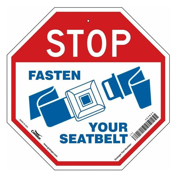 Condor Stop Fasten Seatbelt Sign, 18" W, 18" H, Aluminum, Red, White 485K53