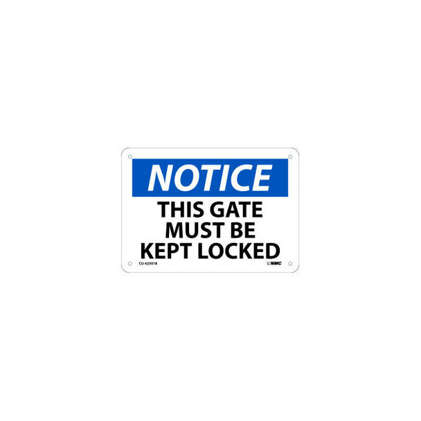 NMC ""This Gate Must Be Locked"" OSHA Sign