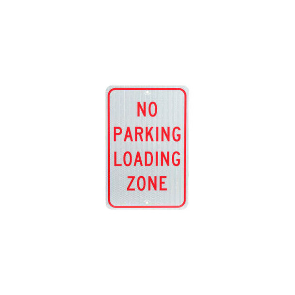 Aluminum Sign - No Parking Loading Zone - .080"" Thick TM14J