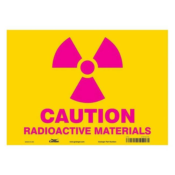 Radiation Safety Sign, 10 in H, 14 in W, Vinyl, Horizontal Rectangle,451Z73