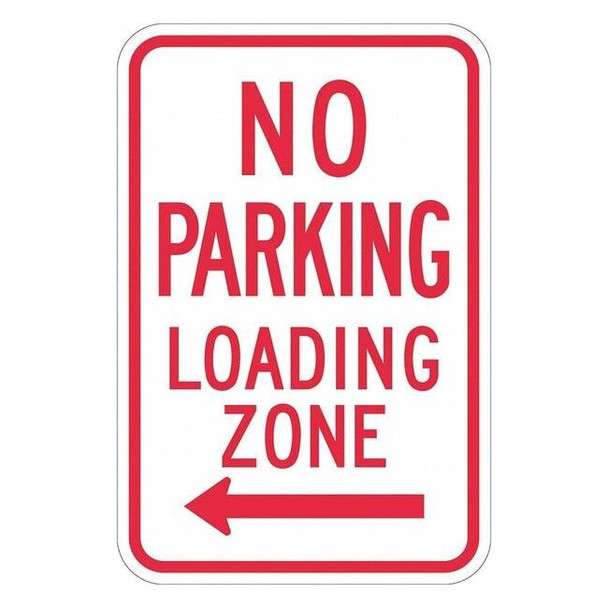Lyle No Parking Loading Zone Sign,18" x 12, T1-1174-EG_12x18 T1-1174-EG_12x18