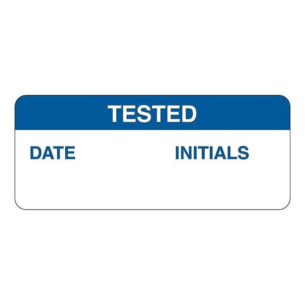 Inspection Label, Tested, Polyester, 5/8 in H x 1 1/2 in W, Rectangle, 364 PK