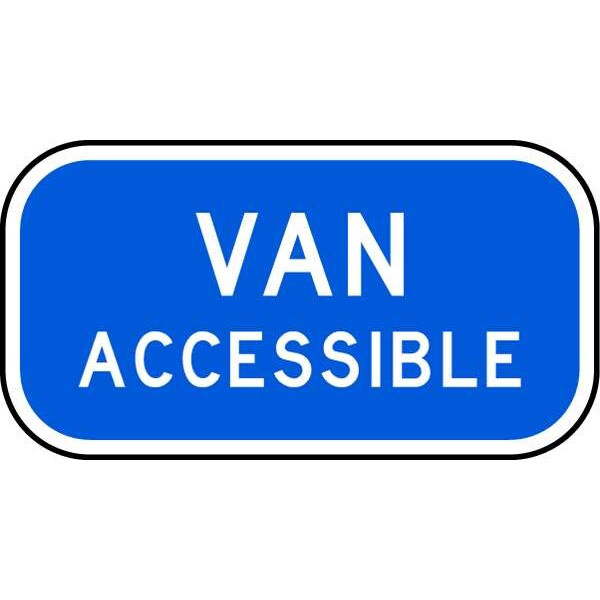 Van Accessible Parking Sign, 12" W, 6" H, English, Aluminum, Blue